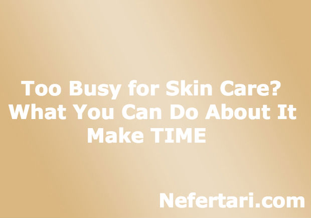 make-time-skin-care